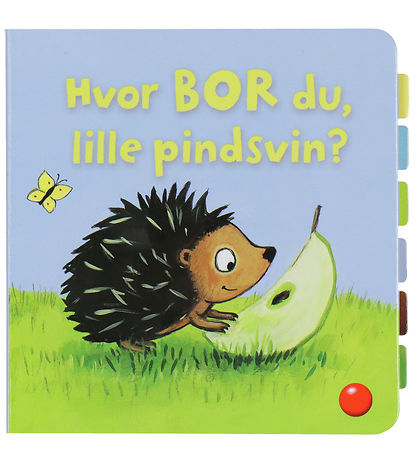 Forlaget Bolden Bók M. Klappi - Hvar býrðu, Lítið Broddgelti?