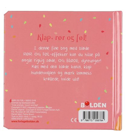 Forlaget Bolden Book - Touch and Feel: Cute Animals - Danish