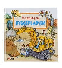 Forlaget Bolden Boek - De lezer - Vertel me over de bouwplaats
