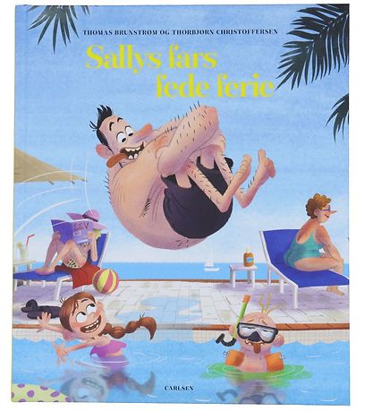 Forlaget Carlsen Book - Sally's Dad's Great Vacation
