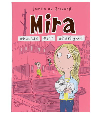 Forlaget Gyldendal Bok - Mira 2 - #Husbåt #Far #Kärlek - Dans