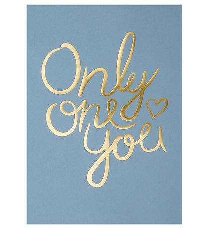 I Love My Type Poster - A4 - Only One You - Dusty Blue w. Text