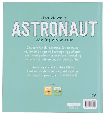 Karrusel Forlag Buch - Ich möchte Astronaut sein, wenn ich groß 