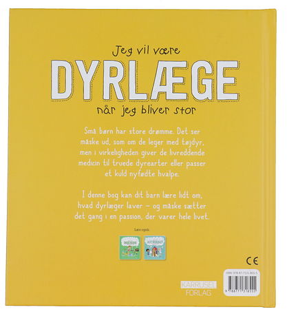 Karrusel Forlag Book - I Want to Be a Veterinarian When I Grow U