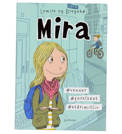 Forlaget Gyldendal Book - Mira 1 - #Friends #In Love #One Year A Forlaget Gyldendal Book - Mira 1 - #Friends #In Love #One Year A
