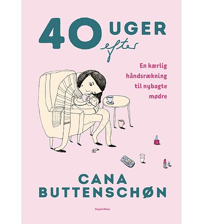 Cana Buttenschøns Livre - 40 semaines après - Danois Cana Buttenschøns Livre - 40 semaines après - Danois