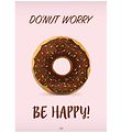 Citatplakat Affisch - A4 - Do´nut Worry