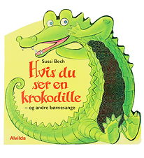 Alvilda Book - If You See A Crocodile - And Others Children's So