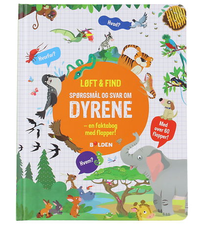 Forlaget Bolden Book - Lift and Find - Questions and Answers Abo Forlaget Bolden Book - Lift and Find - Questions and Answers Abo
