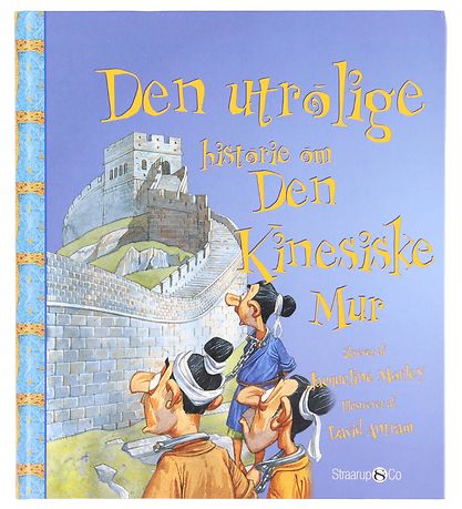 Straarup & Co Book - Historien om Den Kinesiske Mur - Danish Straarup & Co Book - Historien om Den Kinesiske Mur - Danish