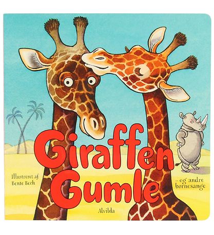 Alvilda Buch - Giraffen Gumle - Og Andre Børnesange - Dänisch Alvilda Buch - Giraffen Gumle - Og Andre Børnesange - Dänisch