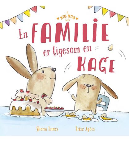 A Big Hug Book Bok - En familie er som en kake - Dansk A Big Hug Book Bok - En familie er som en kake - Dansk
